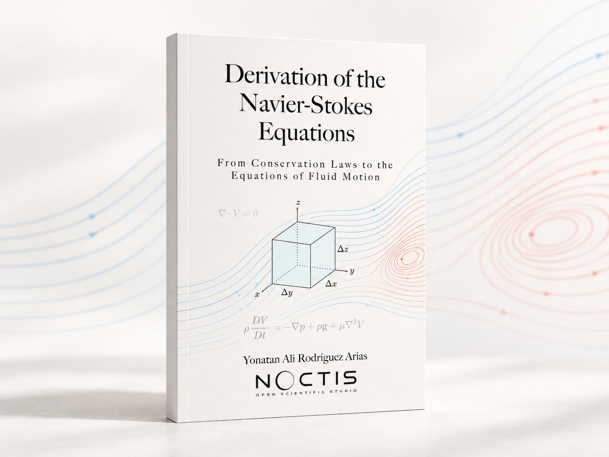 English cover of Derivation of the Navier–Stokes Equations by Yonatan Ali Rodríguez Arias
